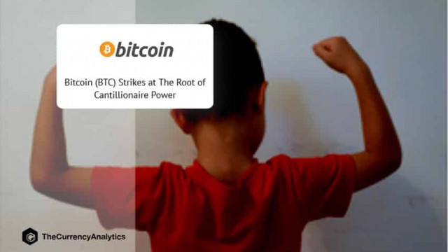 Bitcoin (BTC) slaat toe bij de wortel van de macht van de cantillionaire