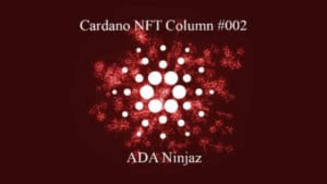 Cardano NFT Column: ADA Ninjaz