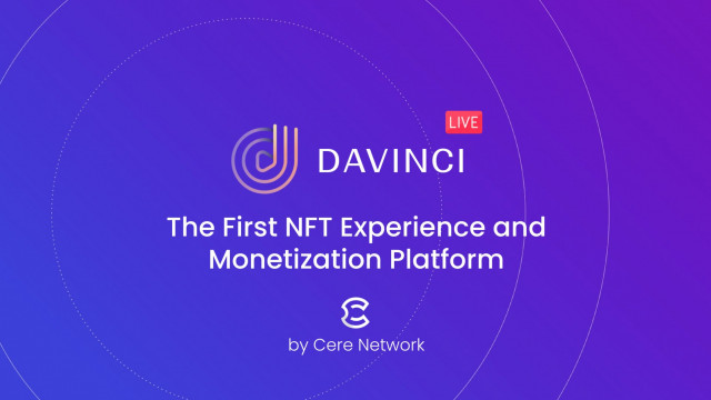 Cere Network lanceert DaVinci NFT-platform voor het genereren van inkomsten en fanervaring op Polygon