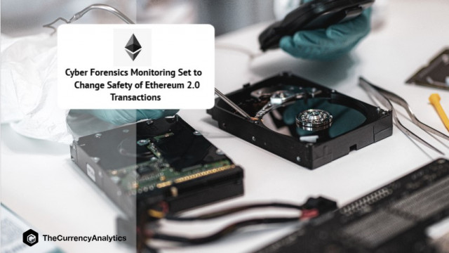 Cyber ​​Forensics Monitoring ingesteld om de veiligheid van Ethereum 2.0-transacties te veranderen
