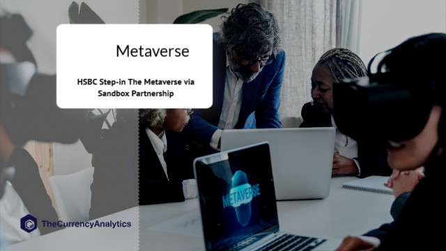 HSBC Stap in The Metaverse via Sandbox Partnership