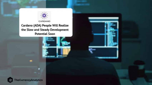 Mensen van Cardano (ADA) zullen binnenkort het langzame en gestage ontwikkelingspotentieel realiseren